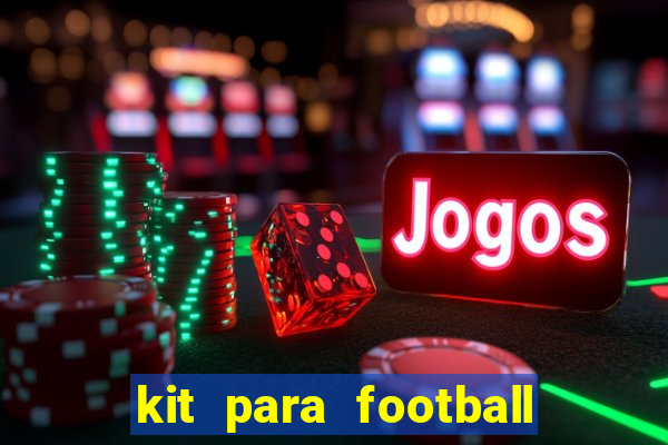 kit para football league 2024